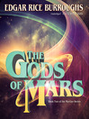 Imagen de portada para The Gods of Mars